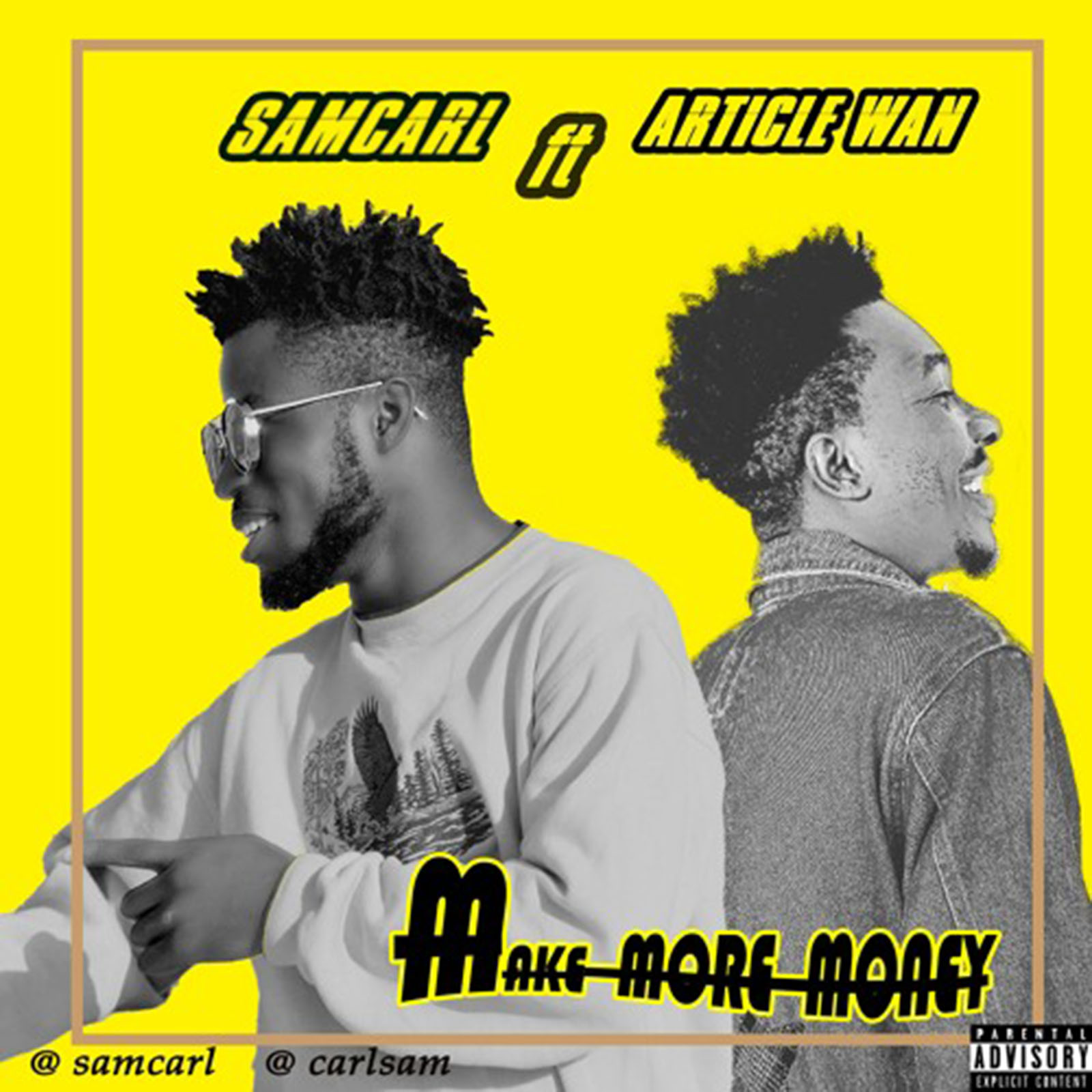 Make More Money by SamCarl feat. Article Wan