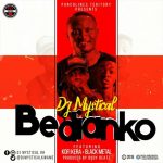 Bedianko by DJ Mystical feat. Kofi Kerra & Black Metal