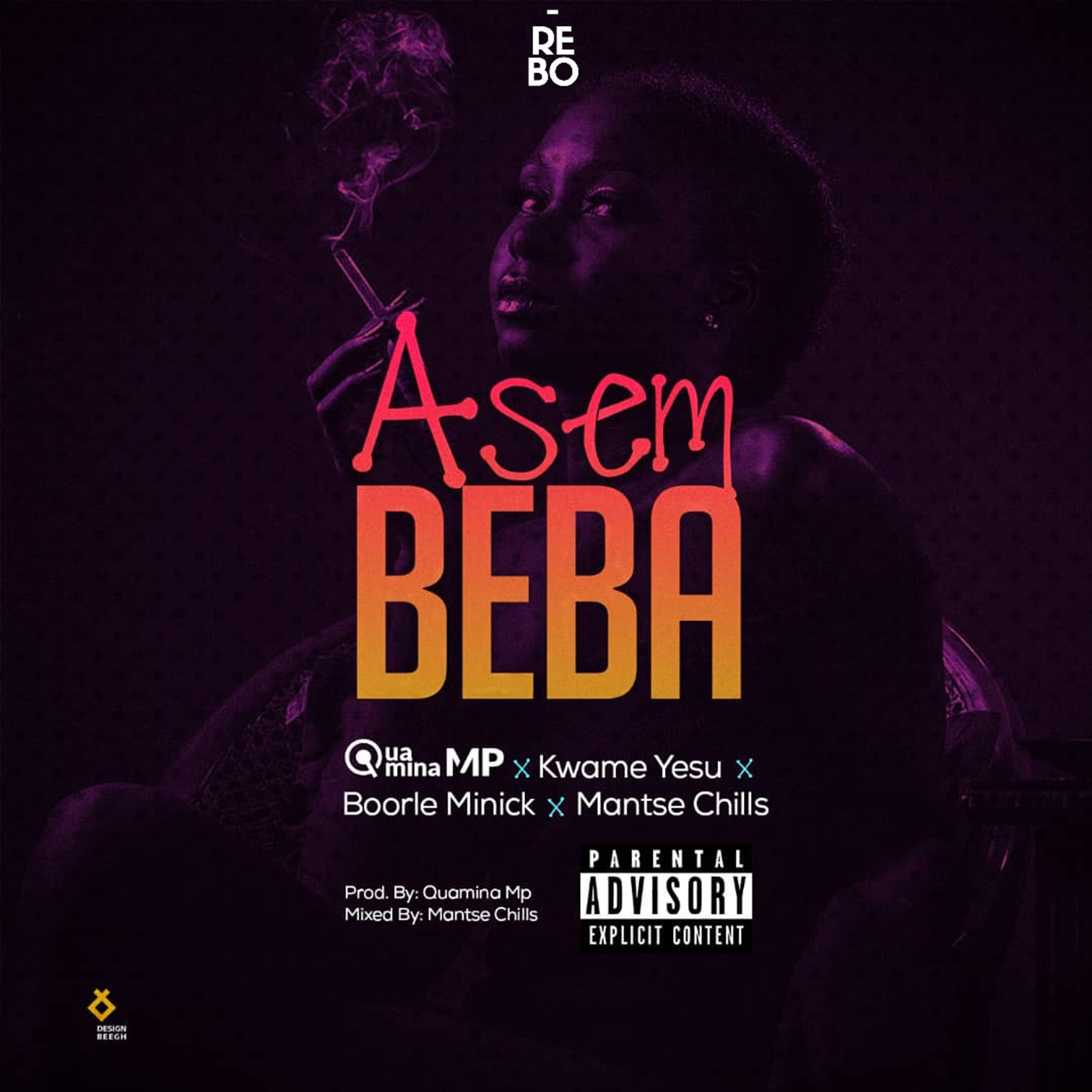 Asem Beba by Rebo Tribe feat. Quamina MP, Kwame Yesu, Boorle Minick & Mantse Chills