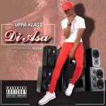 Di Asa by Upaa Klass