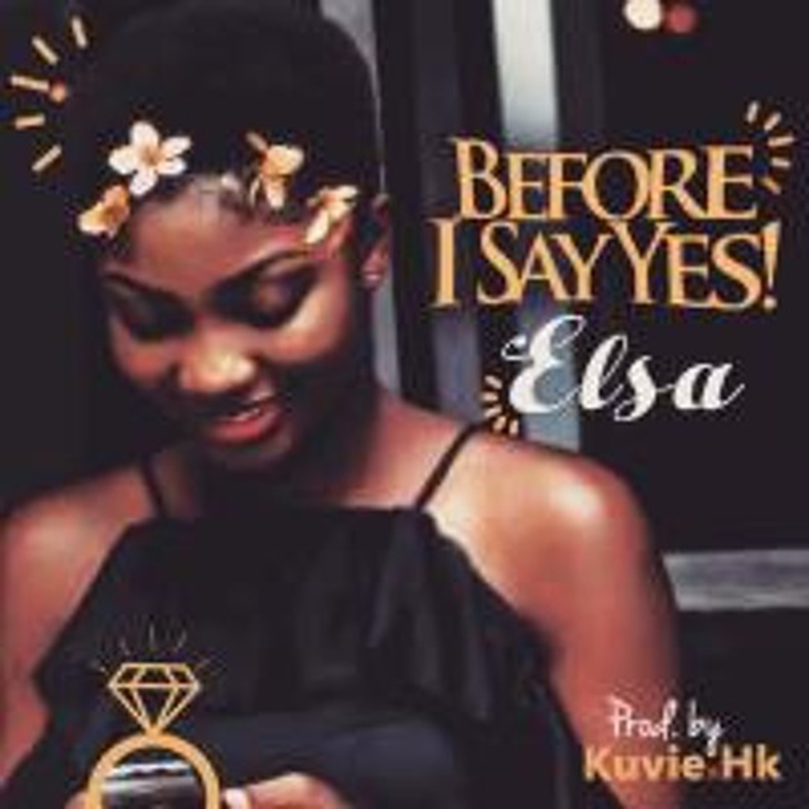 Before I Say Yes by Elsa