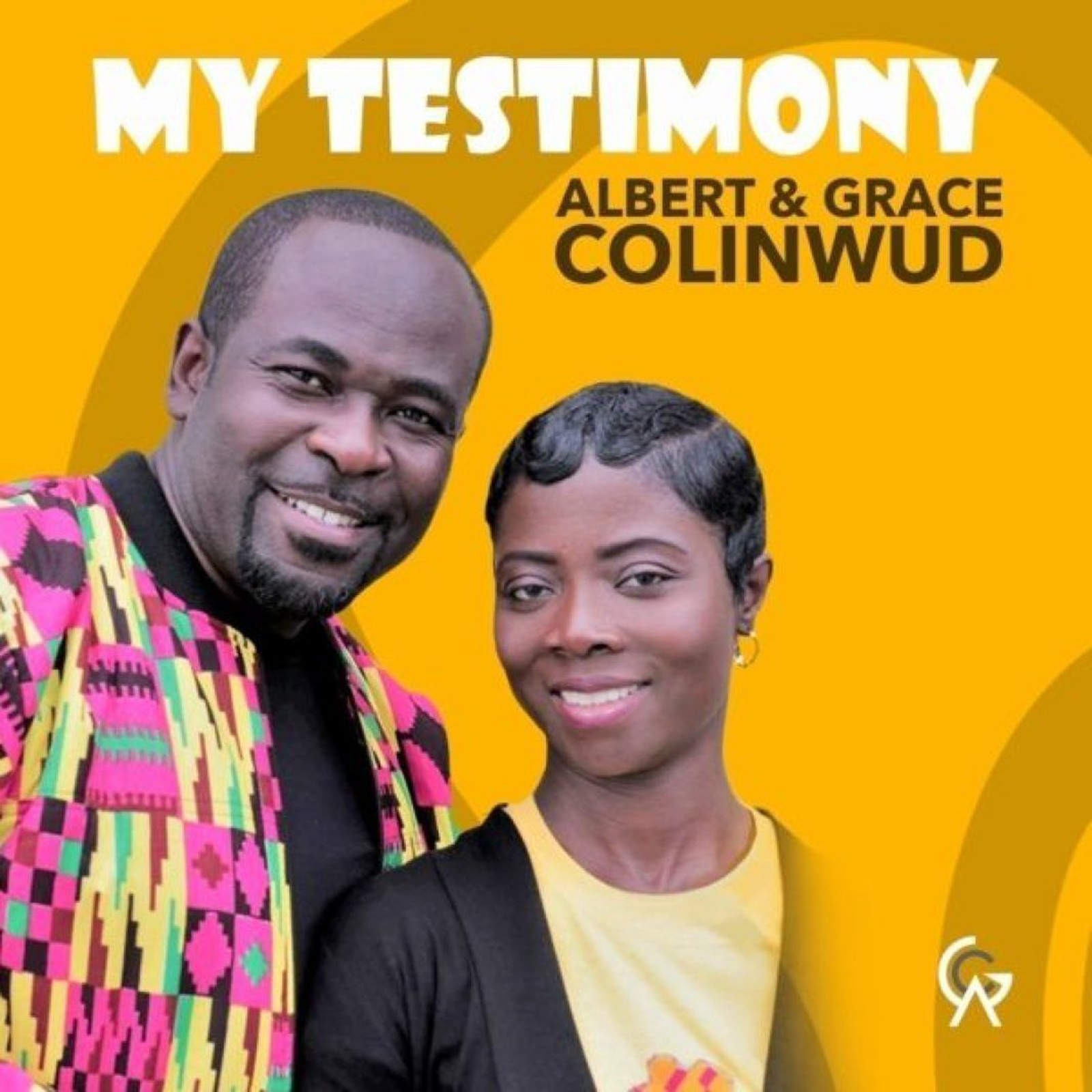 My Testimony by Albert & Grace Colinwud