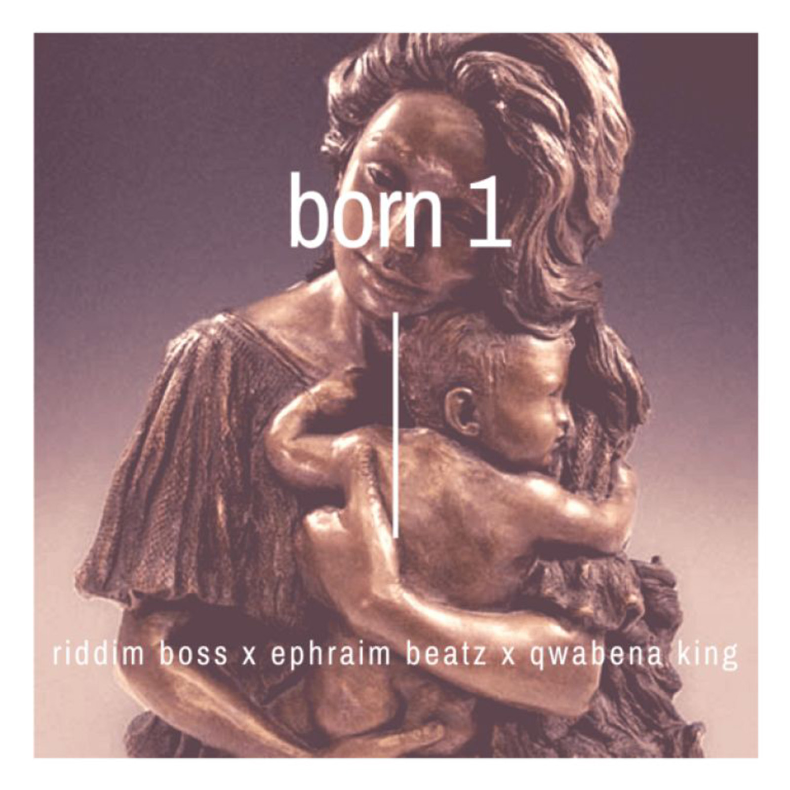 Born 1 by Riddim Boss feat. Ephraim Beatz & Qwabena King