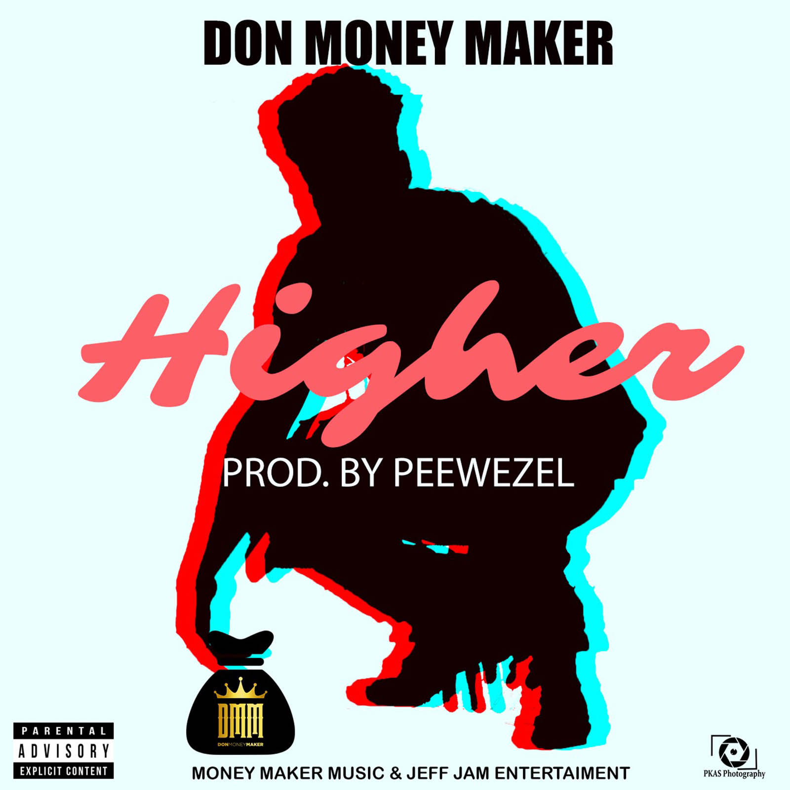 Higher by Don Money Maker
