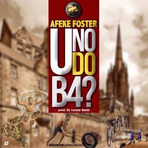U No Do B4 by Afeke Foster
