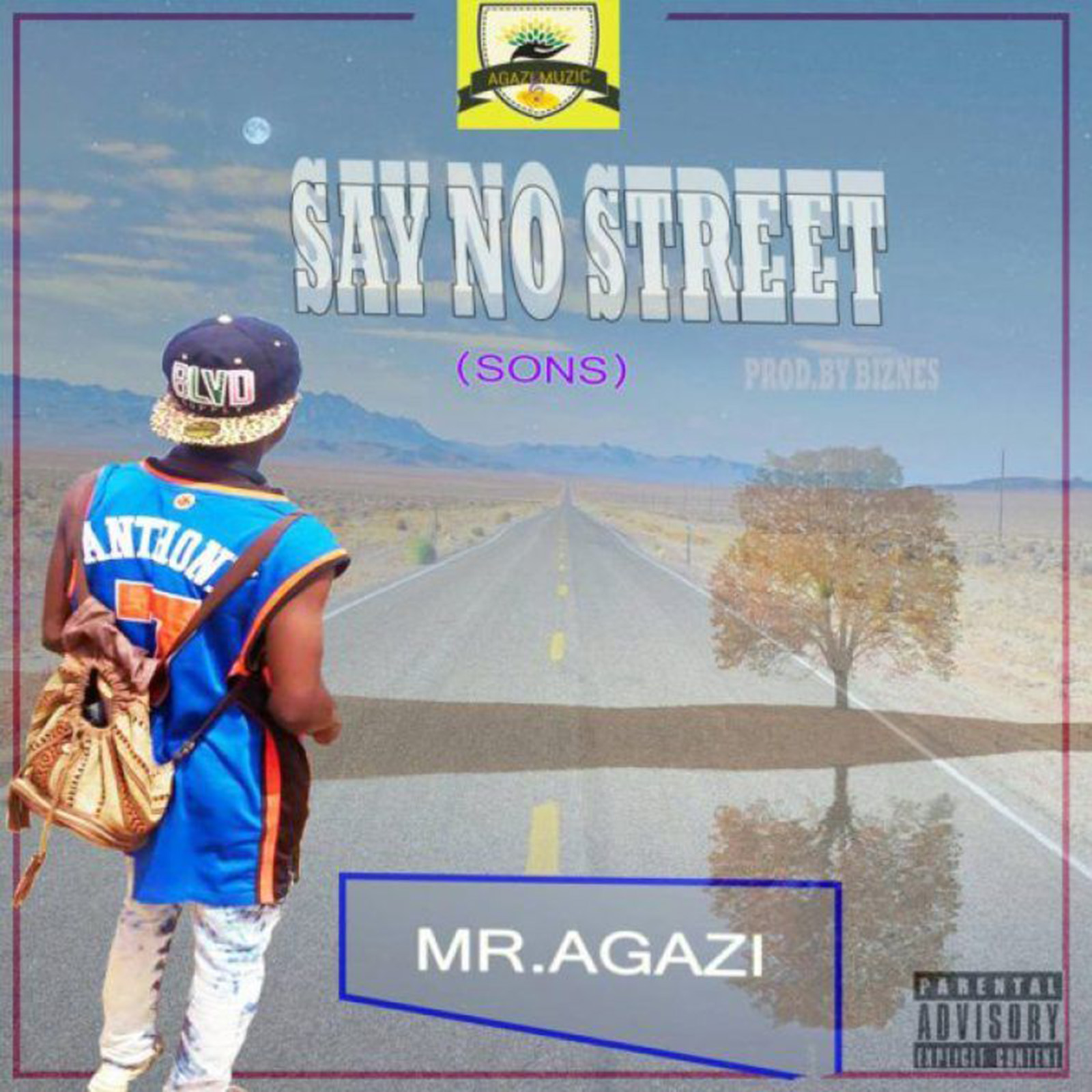 Say No Street (Sons) by Mr. Agazi
