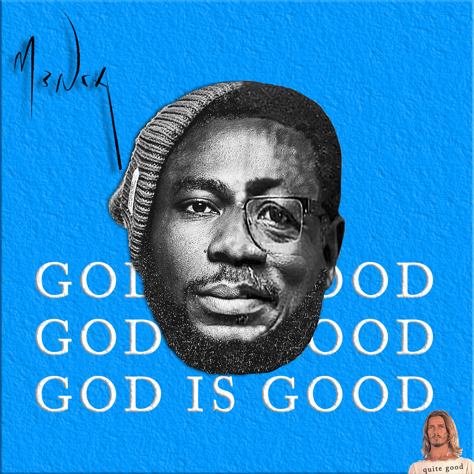 God Is Good by M3nsa