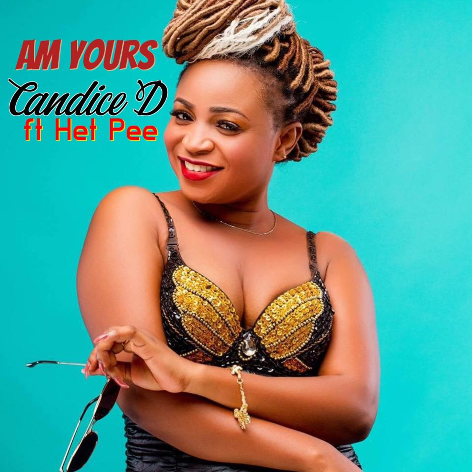 Am Yours by Candice D feat. Het Pee