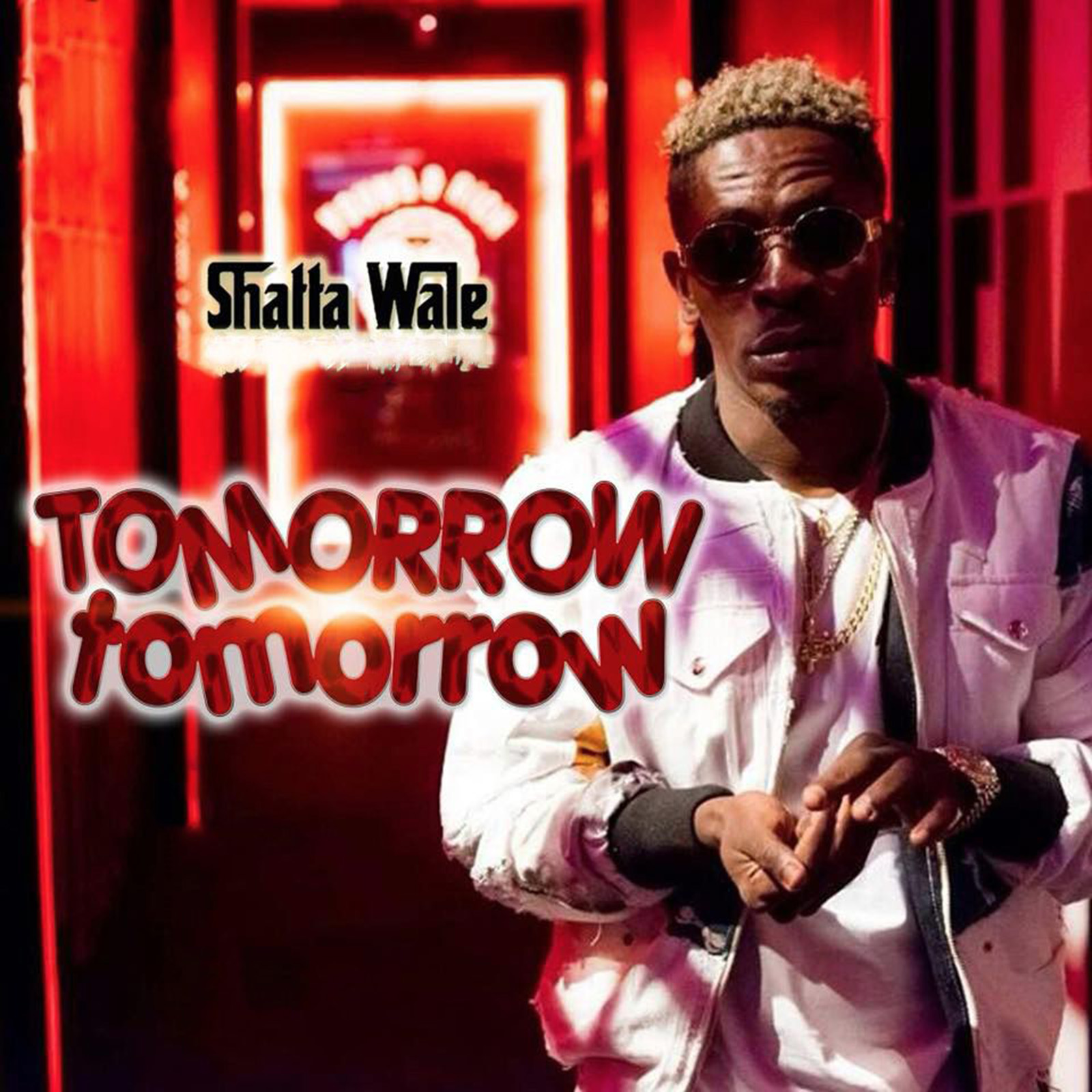 Tomorrow Tomorrow by Shatta Wale
