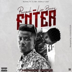 Enter by Prempeh feat. Lino Beezy