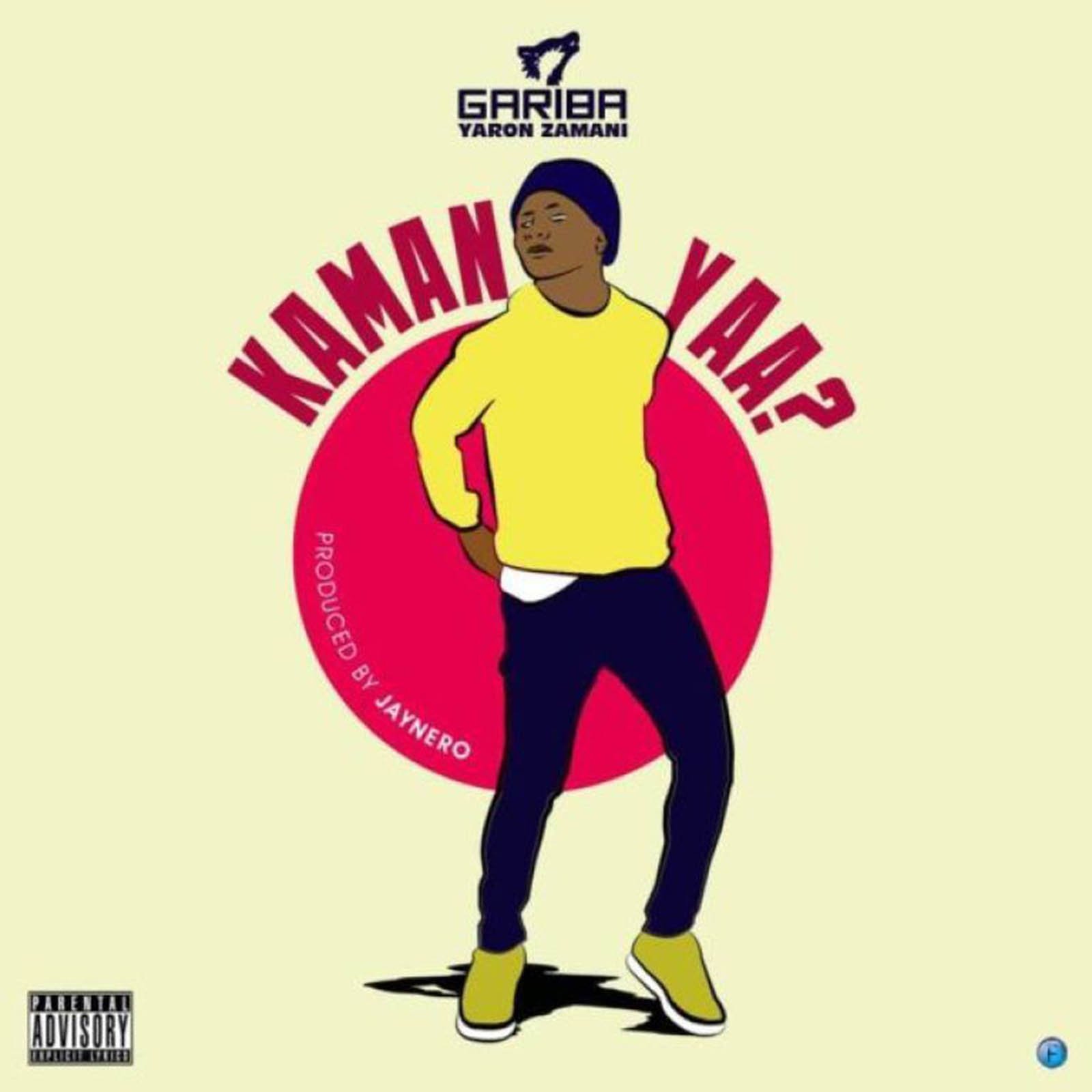 Kaman Yaa (Like How) by Gariba Yaron Zamini