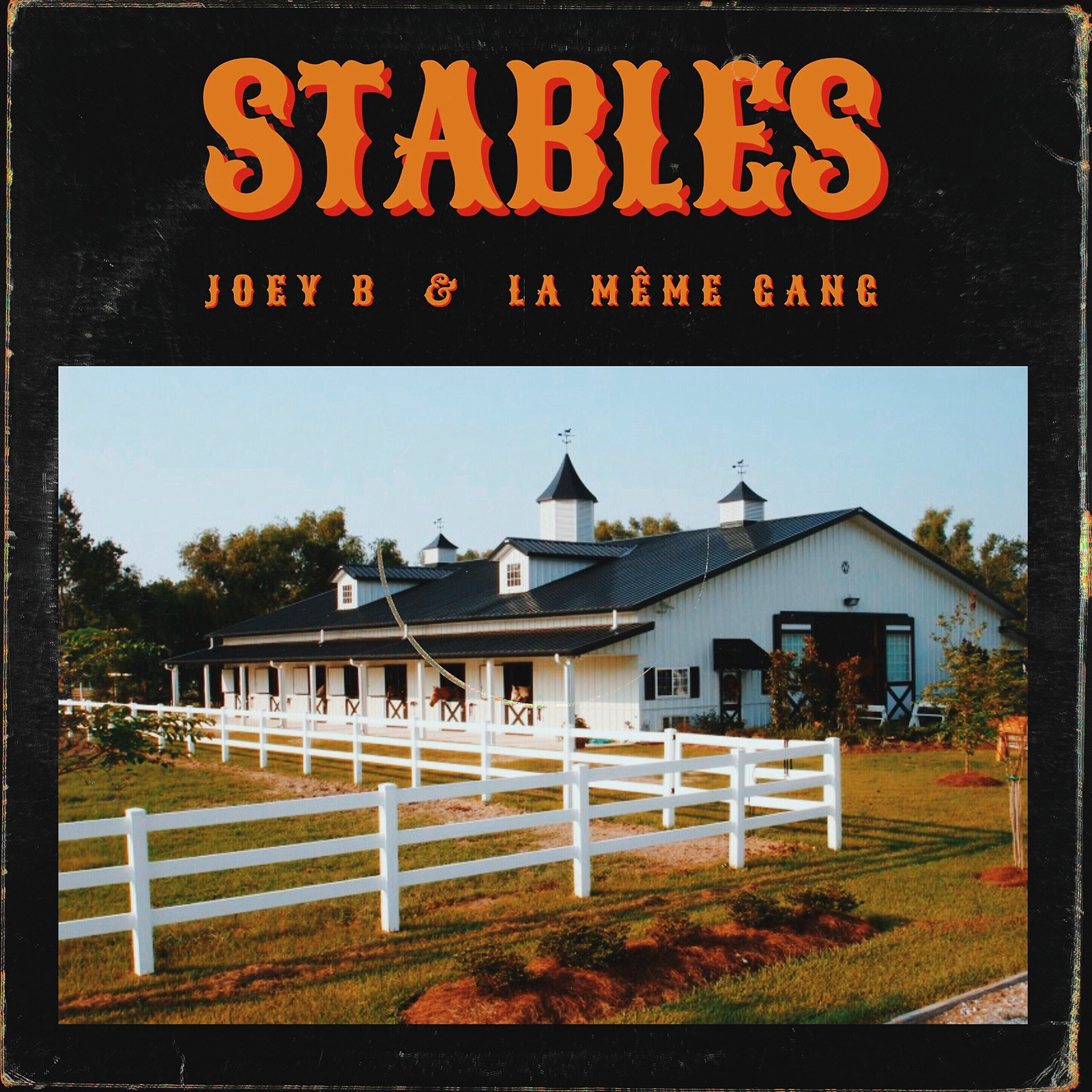 Stables by Joey B feat. La Même Gang