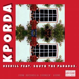 Kporda by Deerill feat. SquYb the Paradox