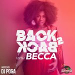 Back To Back With Becca by DJ Poga