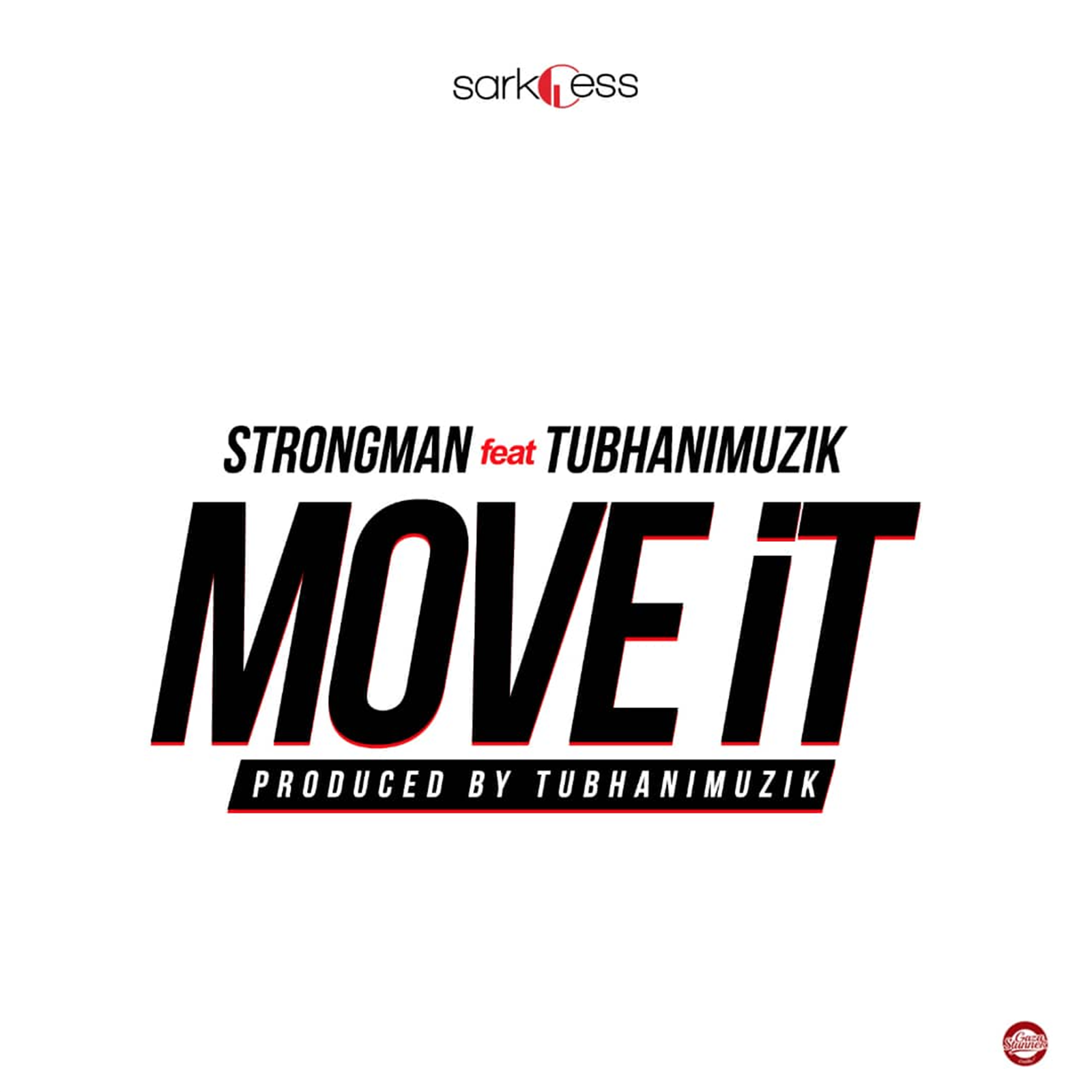 Move It by Strongman feat. TubhaniMuzik
