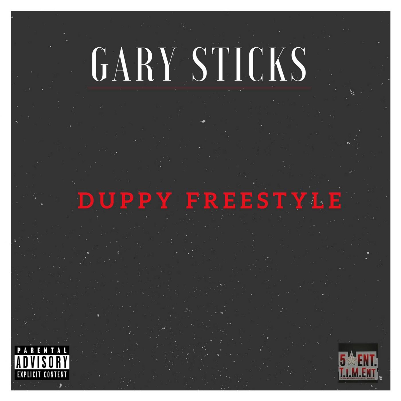 Duppy Freestyle by Gary Sticks