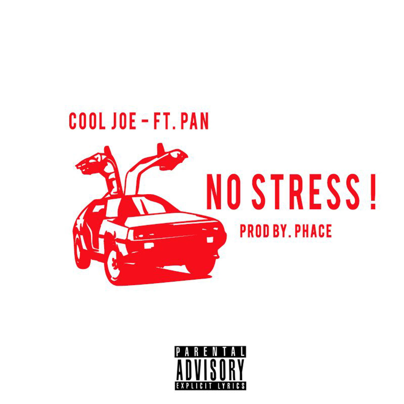No Stress by Cool Joe feat. Pan