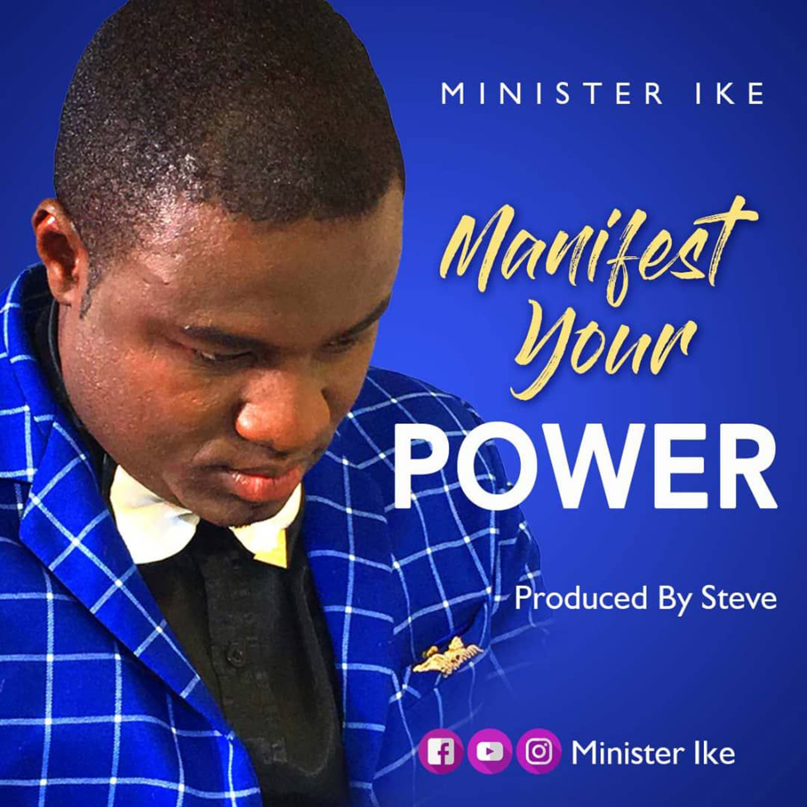 Manifest Your Power by Minister Ike