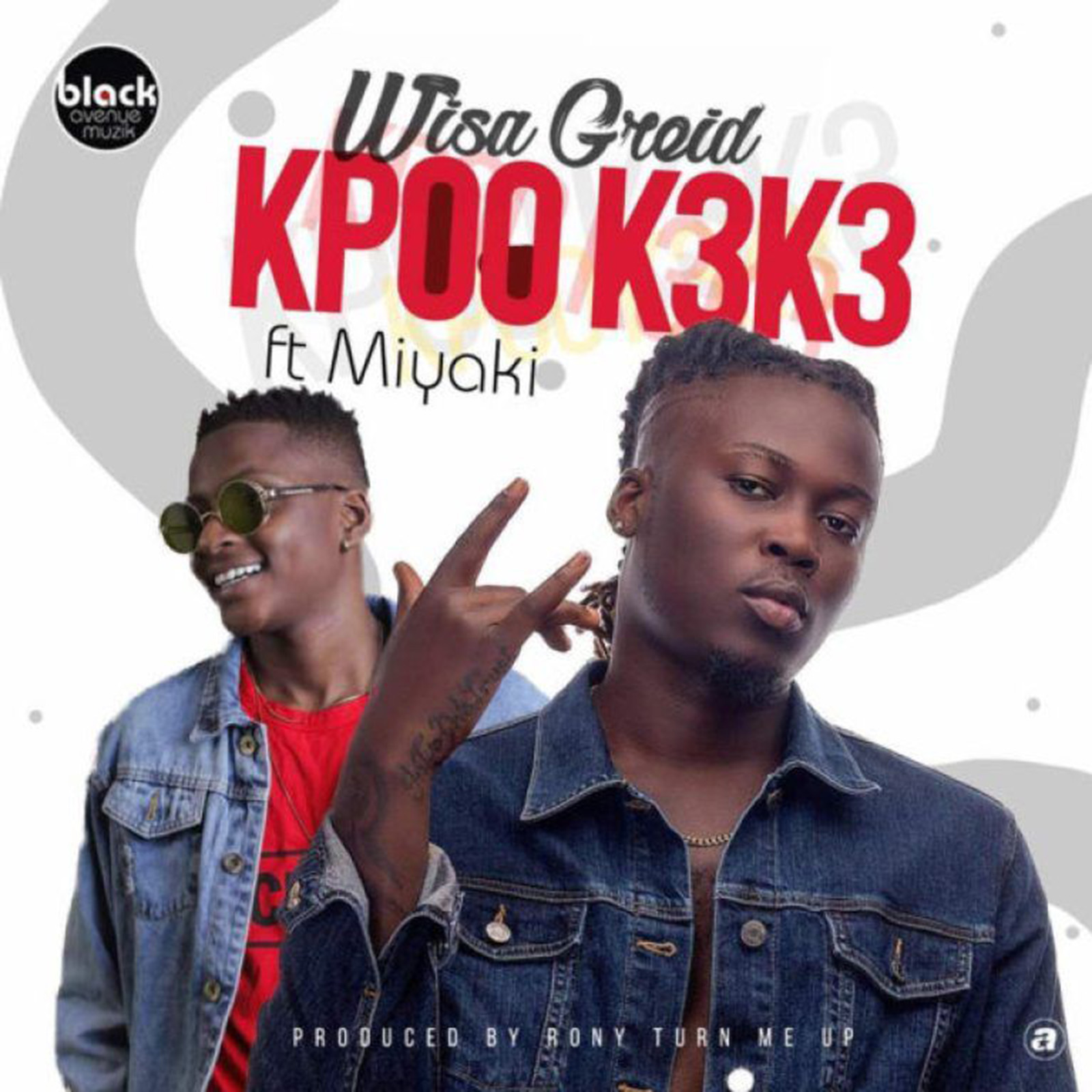 Kpoo Keke by Wisa Greid feat. MiYaKi