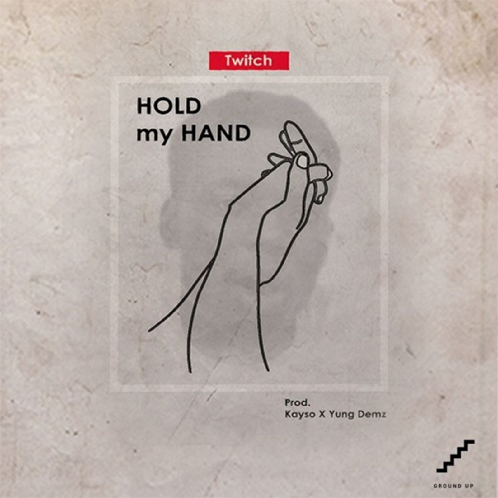 Hold My Hand by Twitch