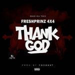 Thank God by Fresh Prinz (4x4)