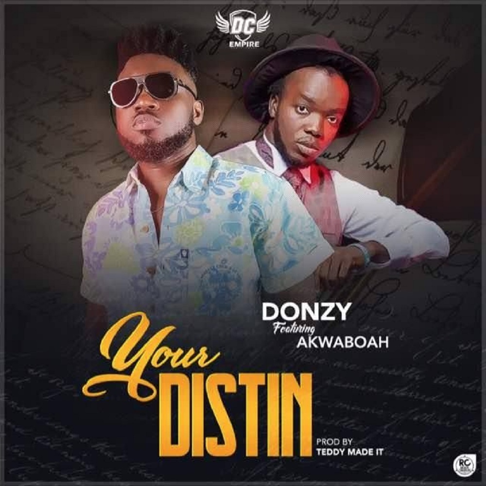 Your Distin by Donzy feat. Akwaboah