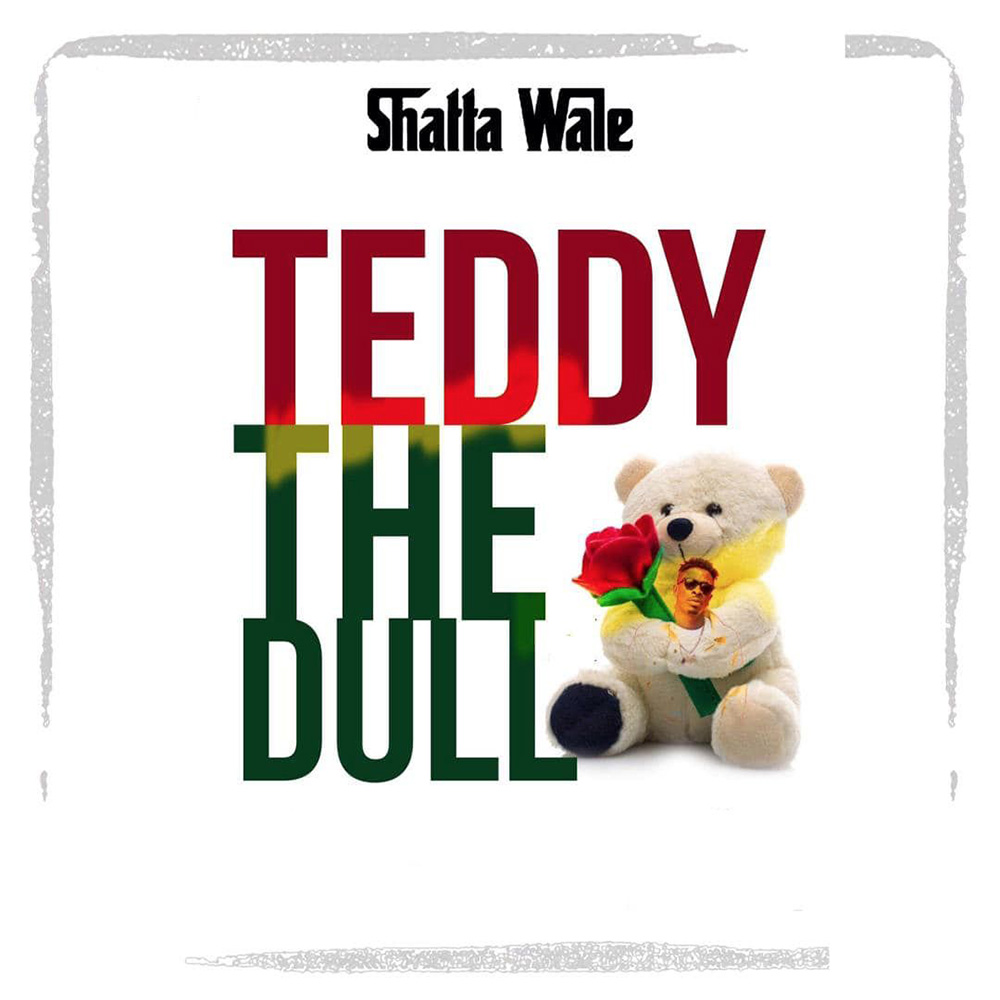 Teddy The Doll by Shatta Wale