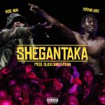 Shegantaka by Kirani AYAT feat. Wise Wan & Shadow