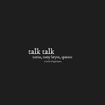 Talk Talk by Zotto feat. Tony Bryte & Questo