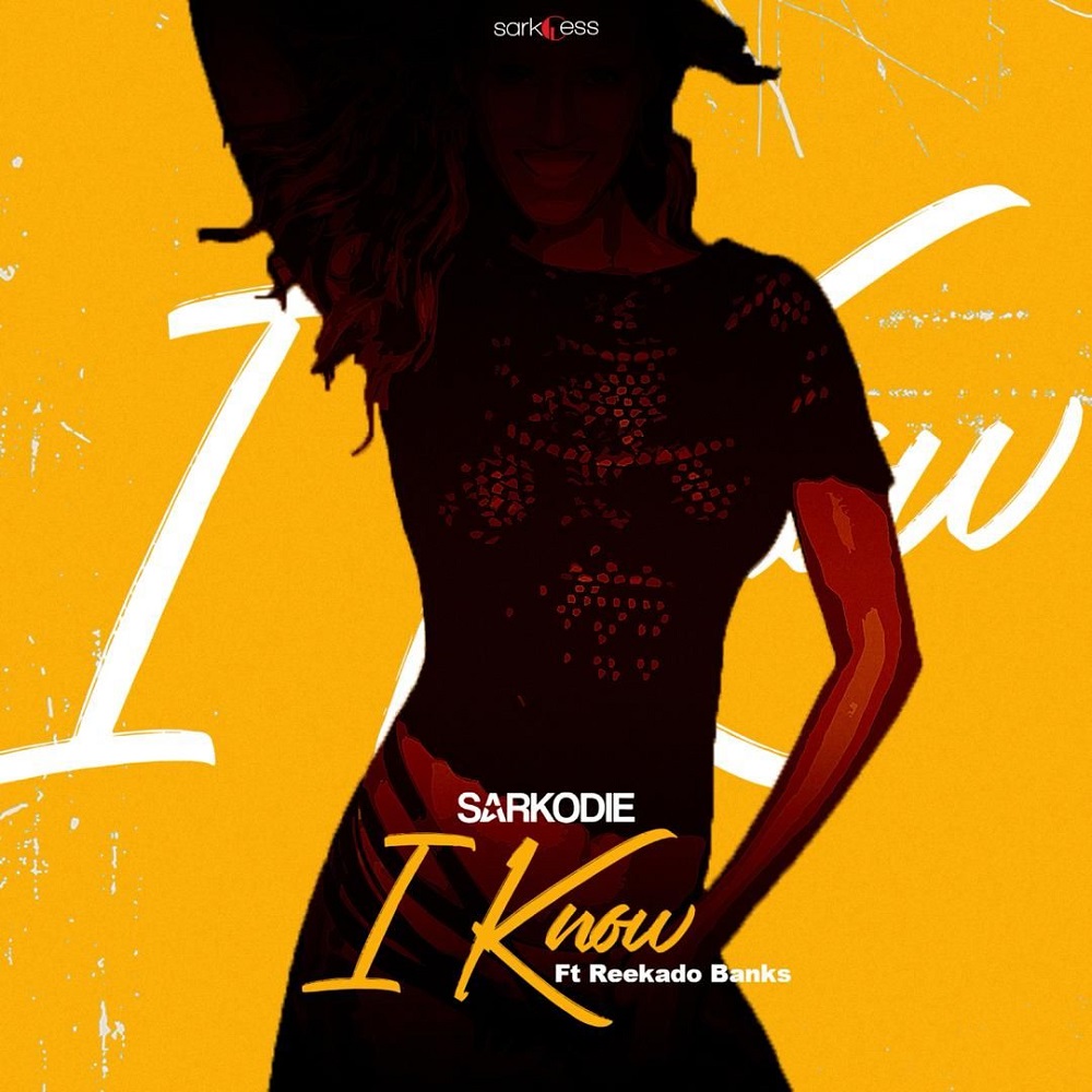 I Know by Sarkodie feat. Reekado Banks