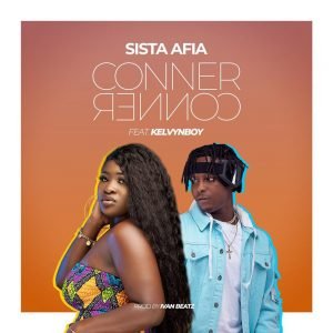 Conner Conner by Sista Afia feat. Kelvynboy
