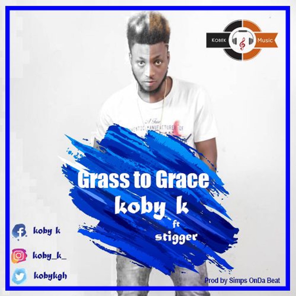 Grass To Grace by Kobby K