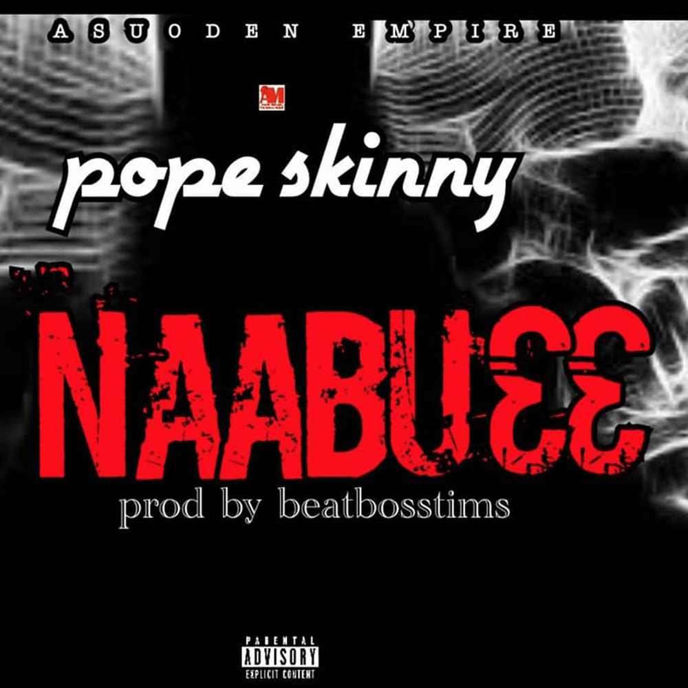 Naabu33 by Pope Skinny