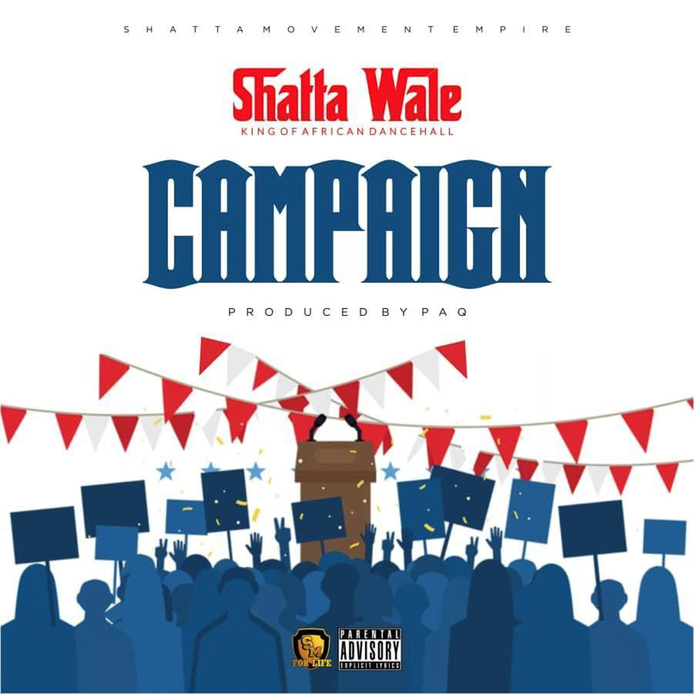 Campaign by Shatta Wale
