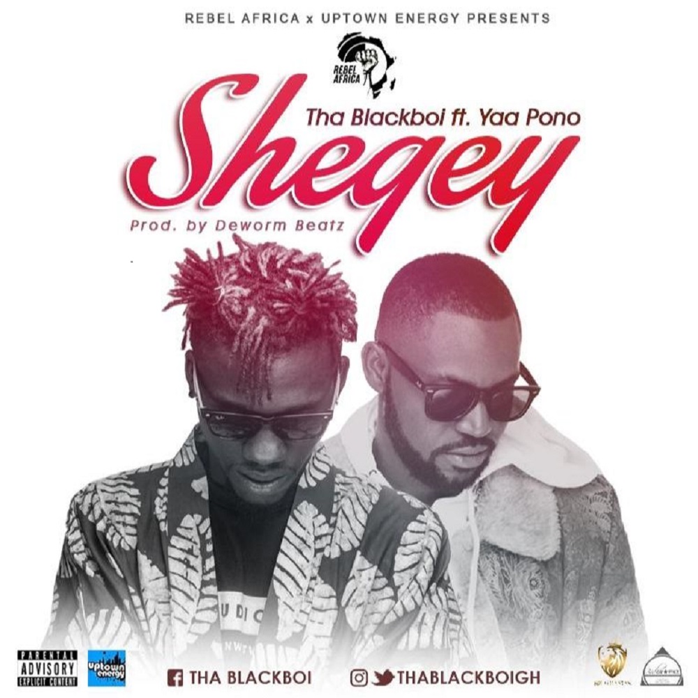Shegey by Tha Blackboi feat. Yaa Pono