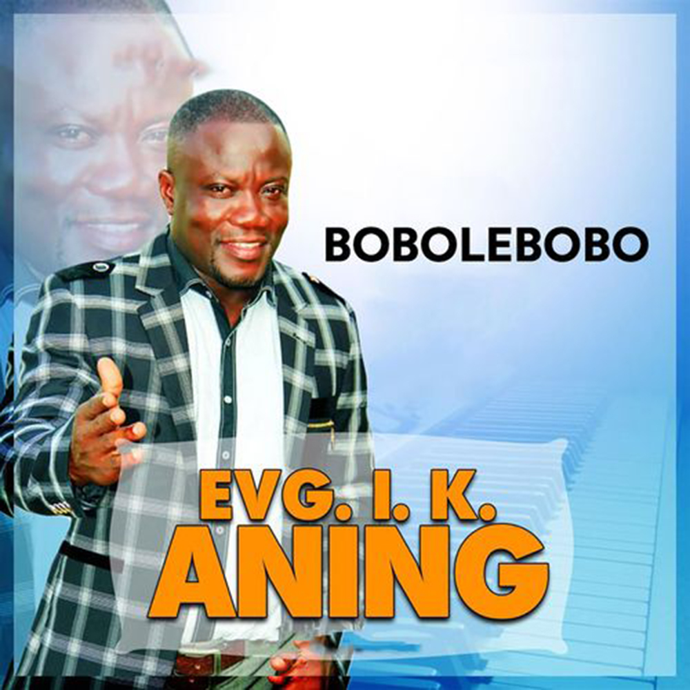 Album Review: Bobolebobo By Evangelist I.K Aning