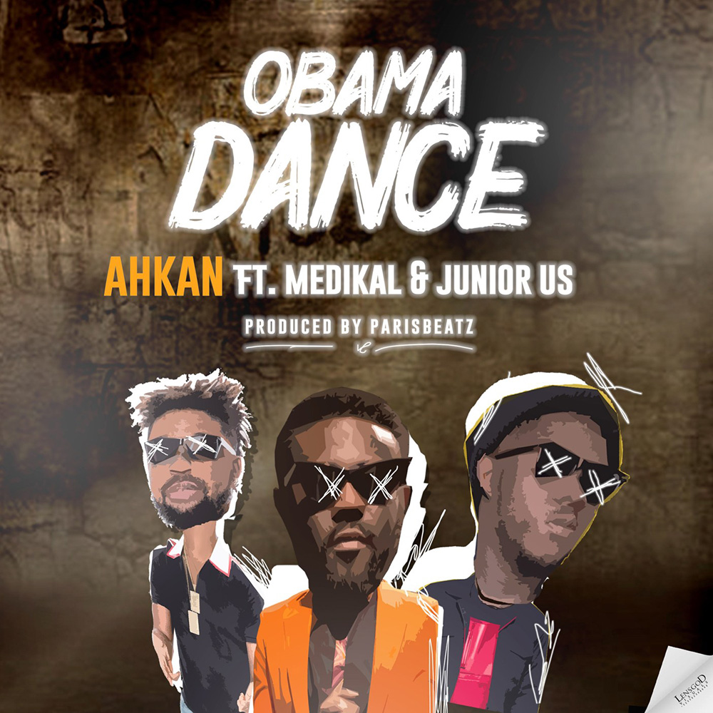 Obama Dance feat. Medikal & Junior US by Ahkan
