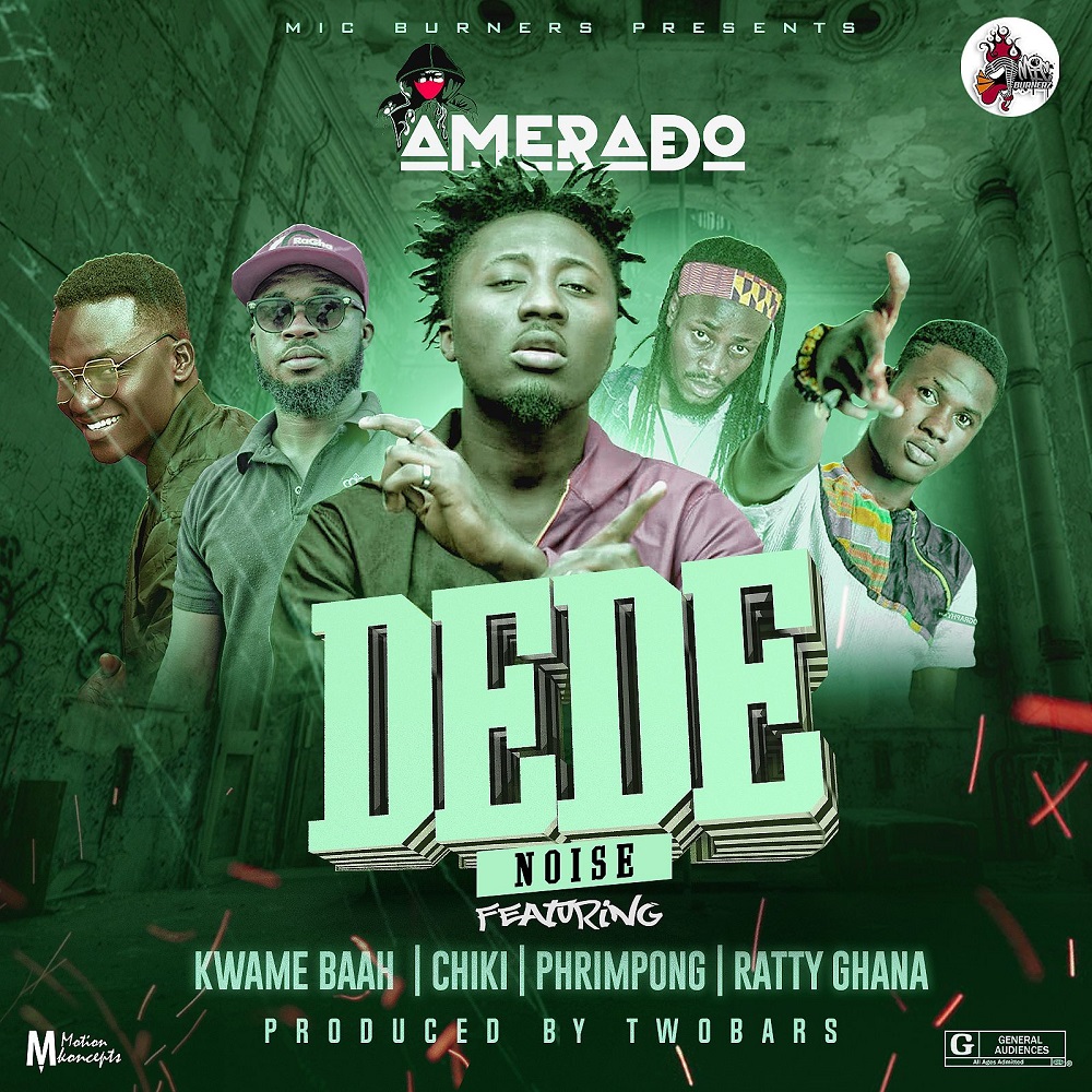 Dede by Amerado feat. Kwame Baah, Chiki, Phrimpong & Ratty