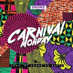 Carnival Monday by Drumz