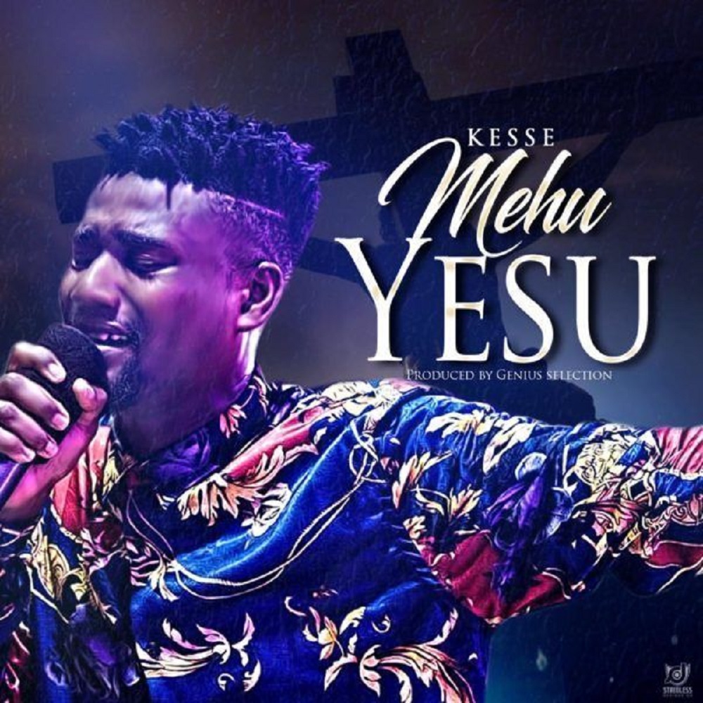 Mehu Yesu by Kesse
