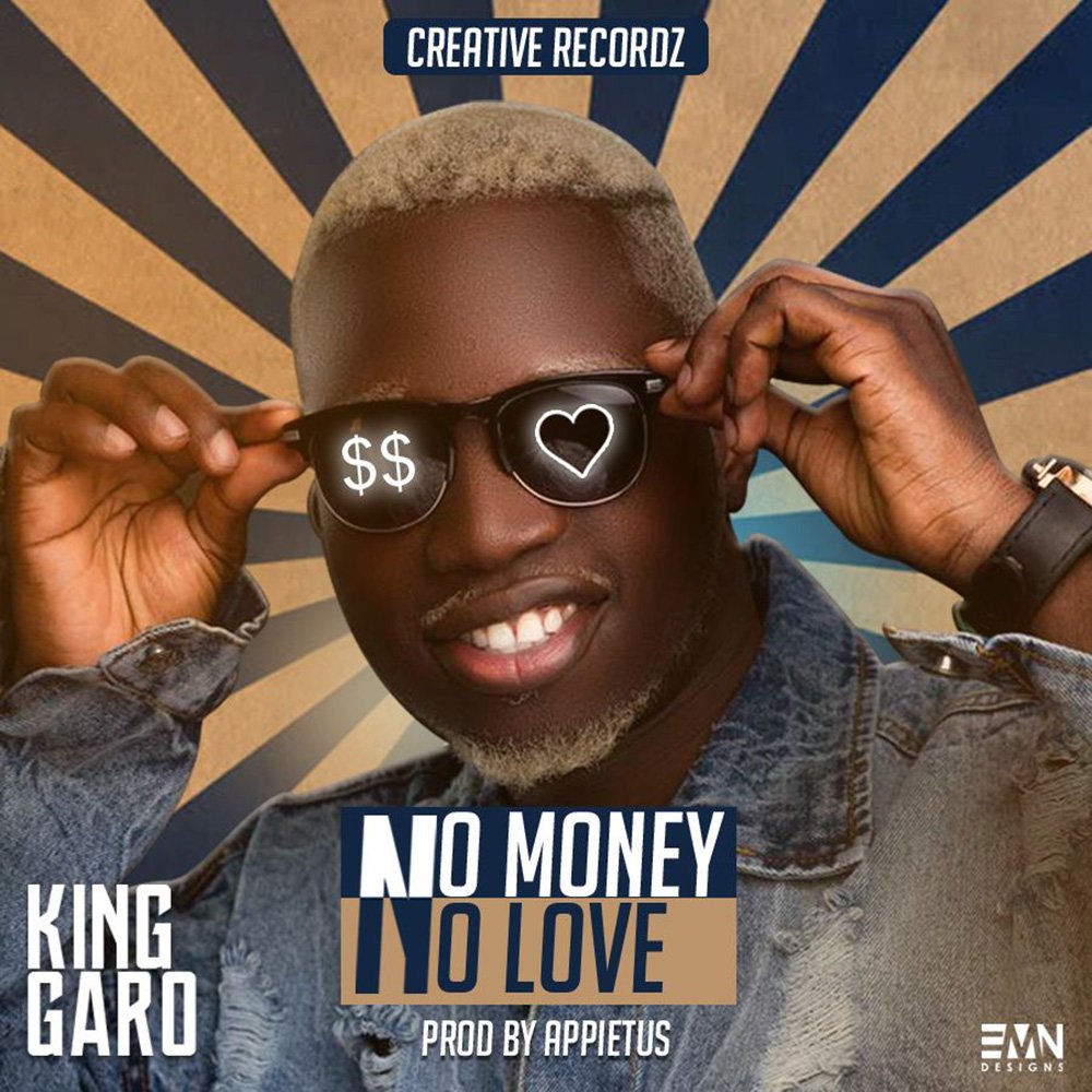 No Money No Love by King Gard