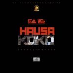 Hausa Koko by Shatta Wale