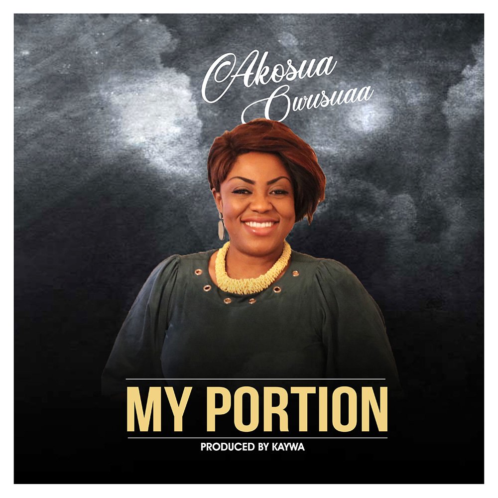 My Portion by Akosua Owusua