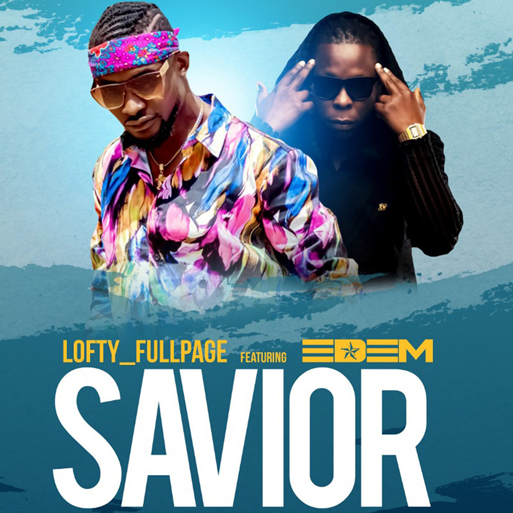 Savior by Lofty FullPage feat. Edem
