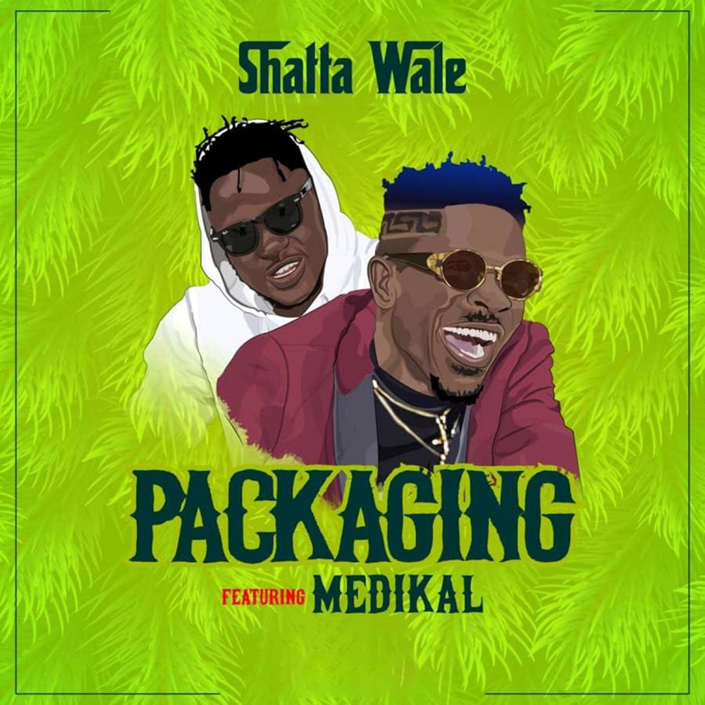 Packaging by Shatta Wale feat. Medikal