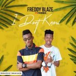 I Don't Know by Freddy Blaze feat. Strongman