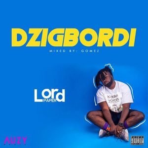 Dzigbordi by Lord Paper