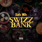 Swizz Bank by Shatta Wale