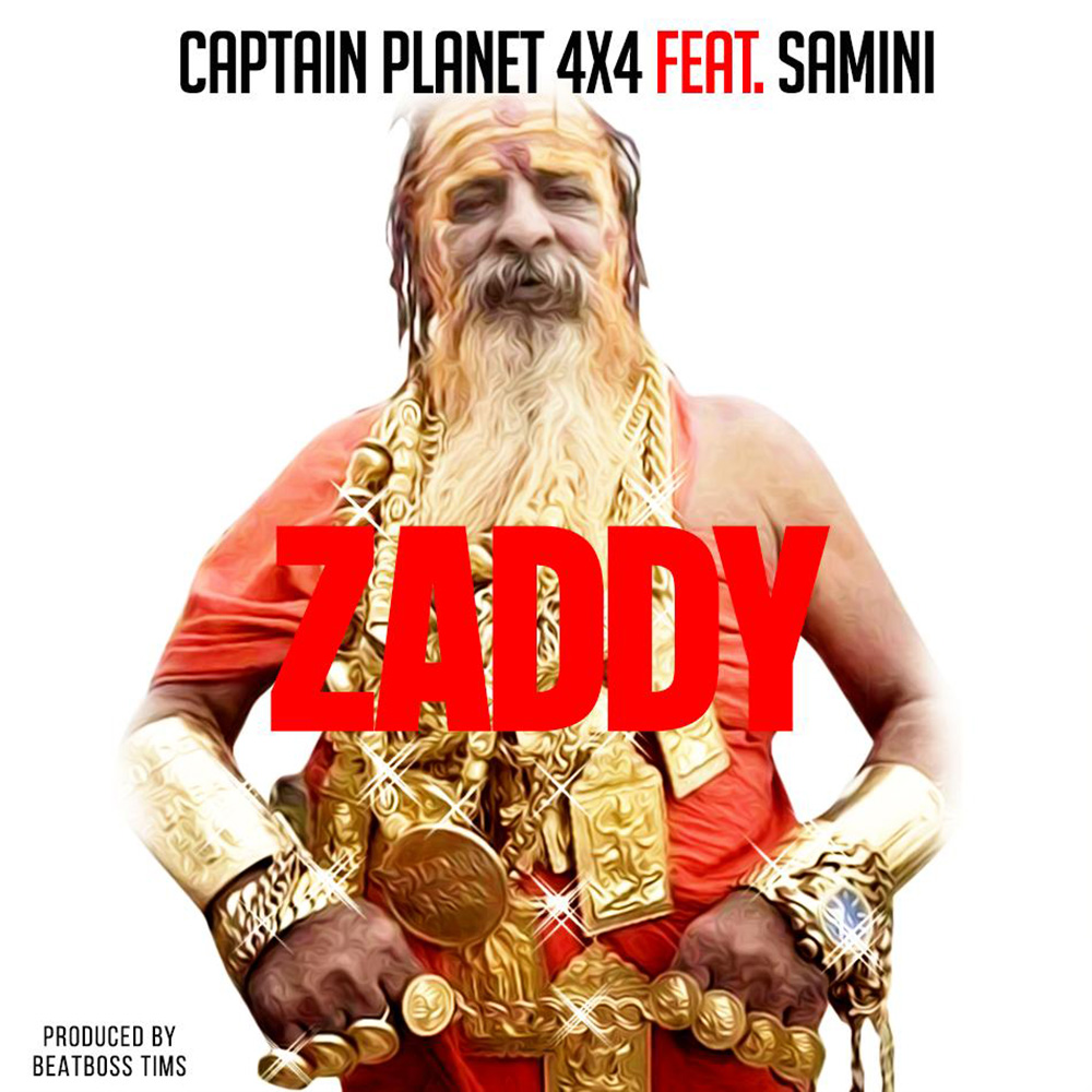 Zaddy by Captain Planet (4x4) feat. Samini
