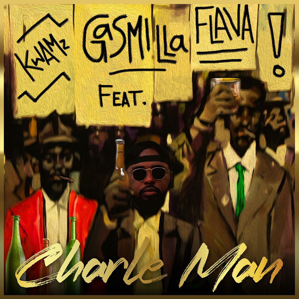 Charle Man by Gasmilla feat. Kwamz & Flava